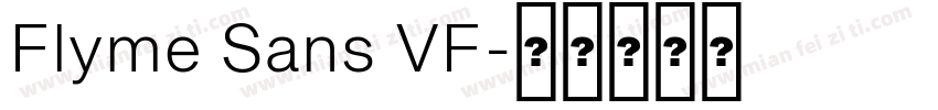 Flyme Sans VF字体转换